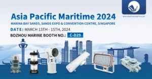 MARINA BAY SANDS,SANDS EXPO & CONVENTION CENTRE,SINGAPORE DATE: MARCH 13TH -15TH,2024 BOZHOU MARINE BOOTH NO.:C-D29